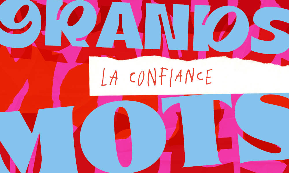 Grandsmots Confiance Web Outil